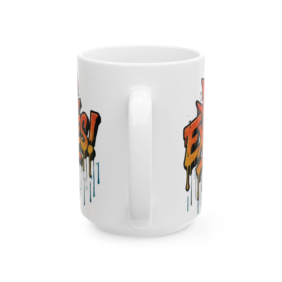 No Excuses! Motivational Mug - Graffiti Design - 11oz/15oz