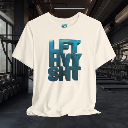 Lift Heavy Shit - LFT HVY SHT - Gym T-Shirt - Motivational Weightlifting Tee