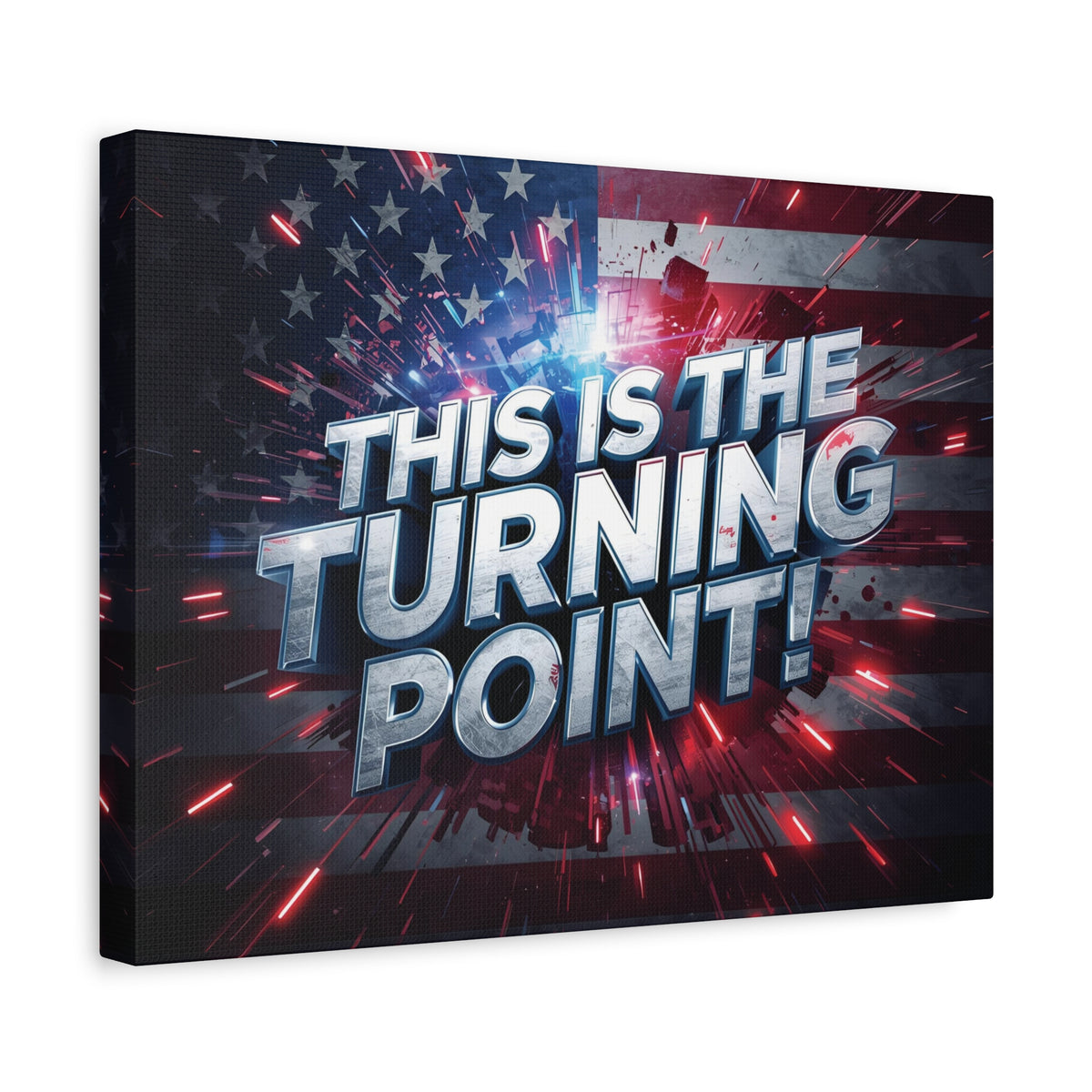 This Is The Turning Point! Canvas Wall Art - Patriotic American Flag - Red White Blue - Motivational Decor - 32 Sizes