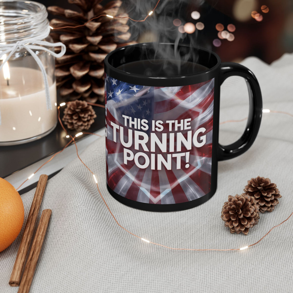 This Is The Turning Point! Motivational Mug - American Flag - 11oz/15oz