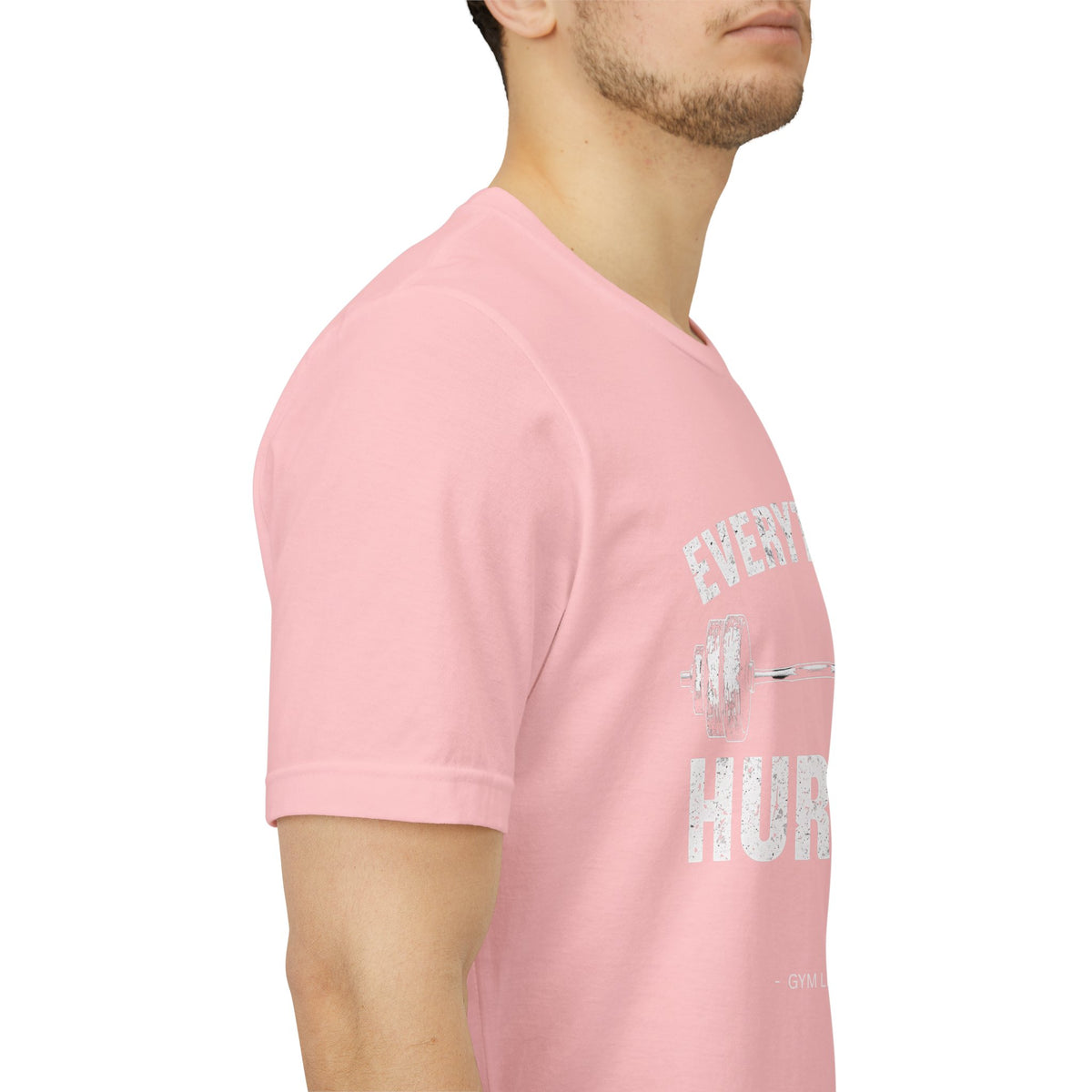Everything Hurts Gym Life T-Shirt - Funny Workout Tee - Fitness Humor Shirt