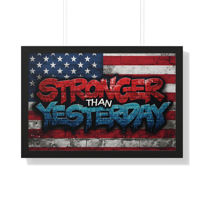 Patriotic Stronger Than Yesterday - Red White Blue - Wall Art Print, Framed Horizontal Poster, Inspirational Home Decor, Gift for Veterans, Americana Decor, Motivational Art