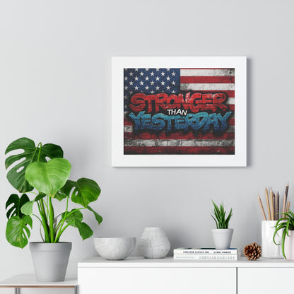 Patriotic Stronger Than Yesterday - Red White Blue - Wall Art Print, Framed Horizontal Poster, Inspirational Home Decor, Gift for Veterans, Americana Decor, Motivational Art
