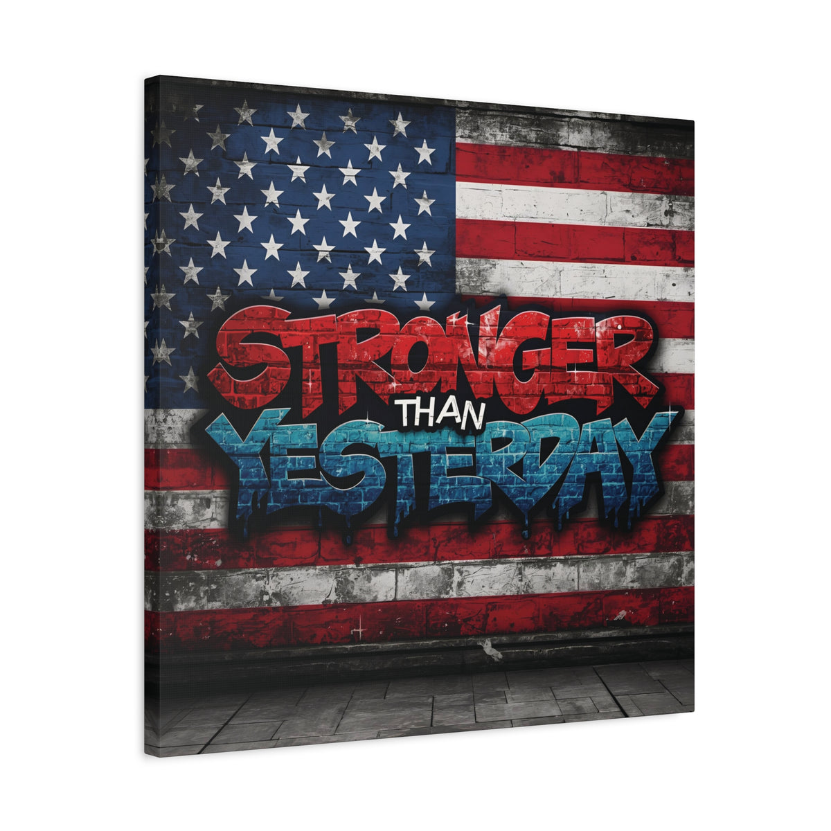 Stronger Than Yesterday Canvas Wall Art - Patriotic Fitness Motivation