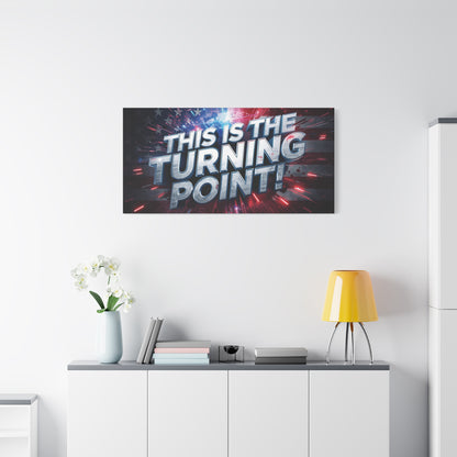 This Is The Turning Point! Canvas Wall Art - Patriotic American Flag - Red White Blue - Motivational Decor - 32 Sizes