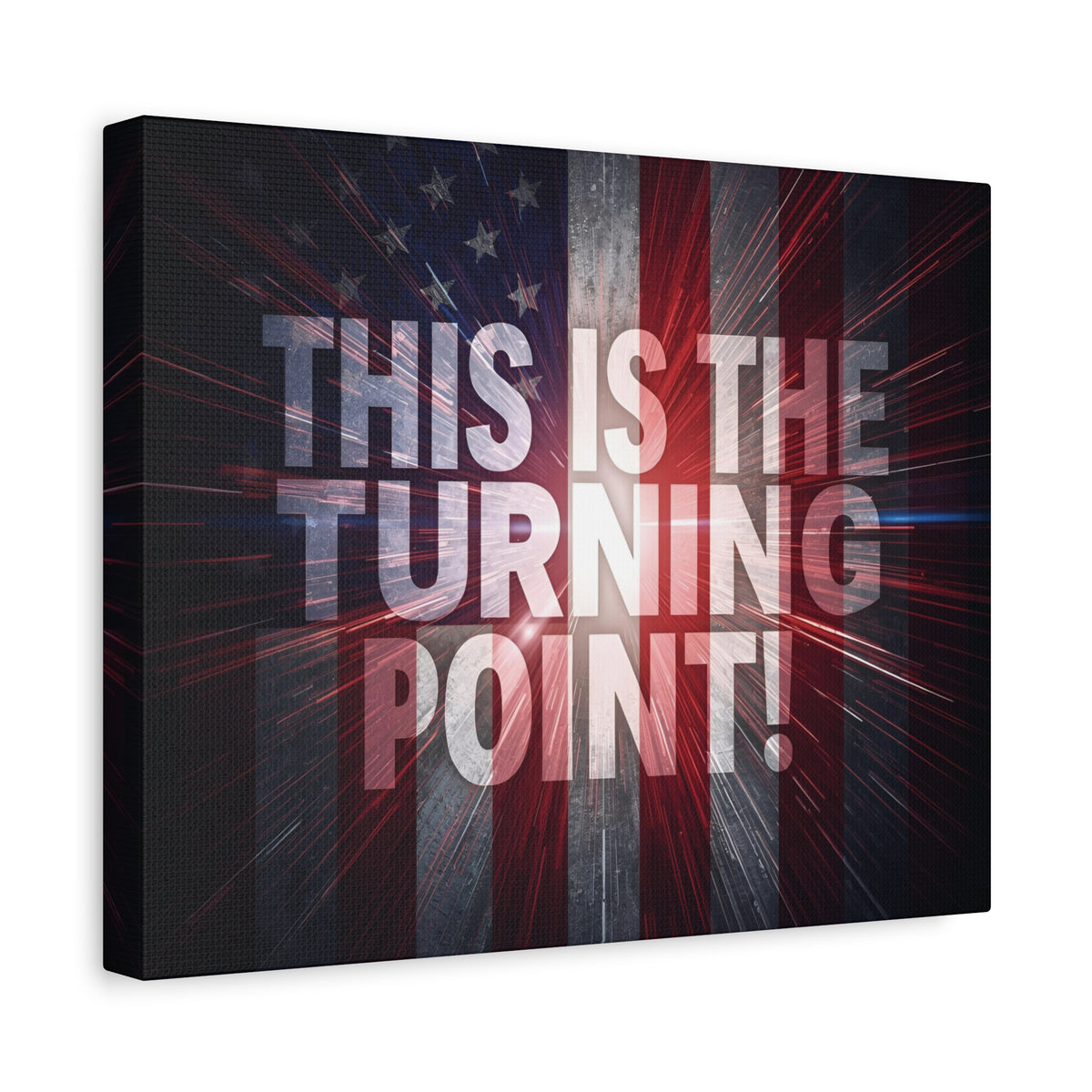 This Is The Turning Point! Canvas Wall Art - Patriotic American Flag - Red White Blue - Motivational Decor - 36 Sizes