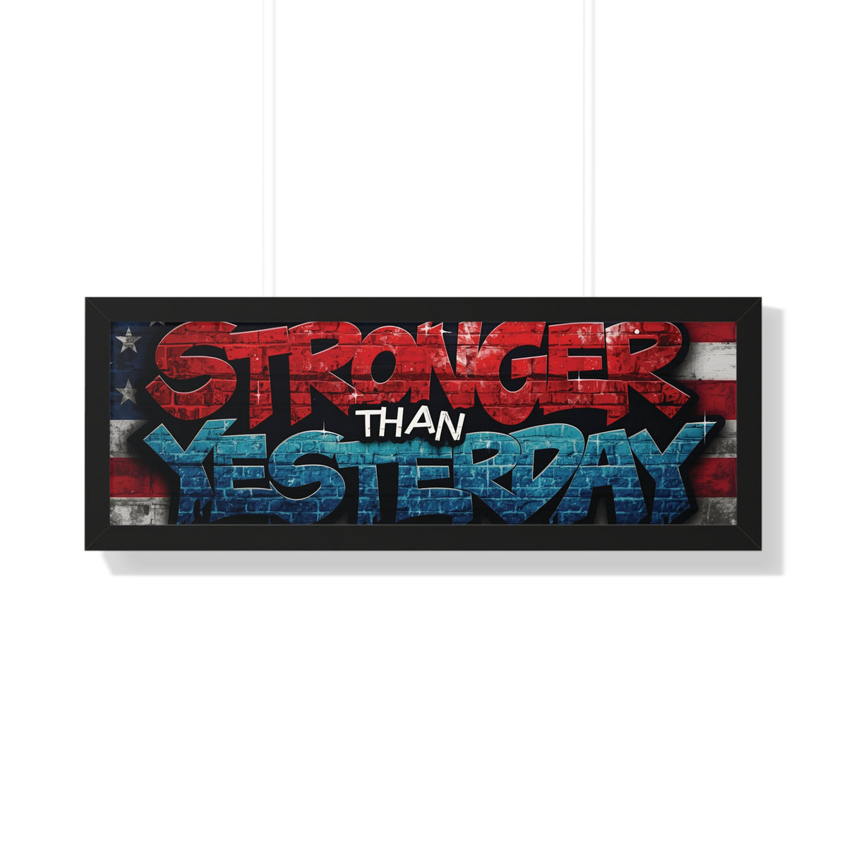 Patriotic Stronger Than Yesterday - Red White Blue - Wall Art Print, Framed Horizontal Poster, Inspirational Home Decor, Gift for Veterans, Americana Decor, Motivational Art