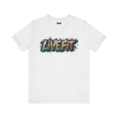 LIVE FIT Graphic Fitness Tee - Motivational Workout T-Shirt - Unisex XS-4XL