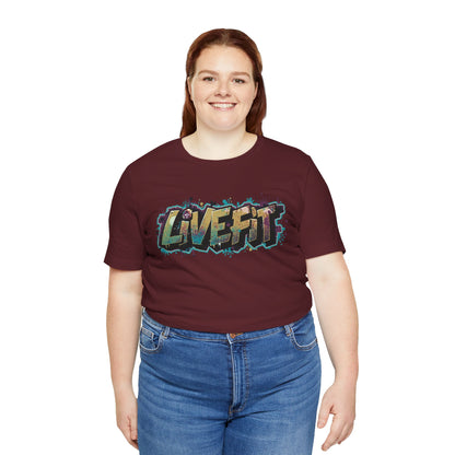 LIVE FIT Graphic Fitness Tee - Motivational Workout T-Shirt - Unisex XS-4XL