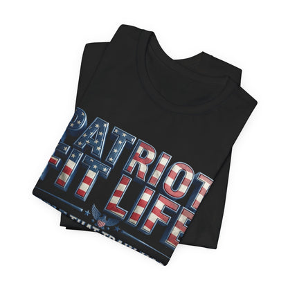 Patriot Fit Life T-Shirt - People That Train Hard and Love Their Country - LIVE FIT