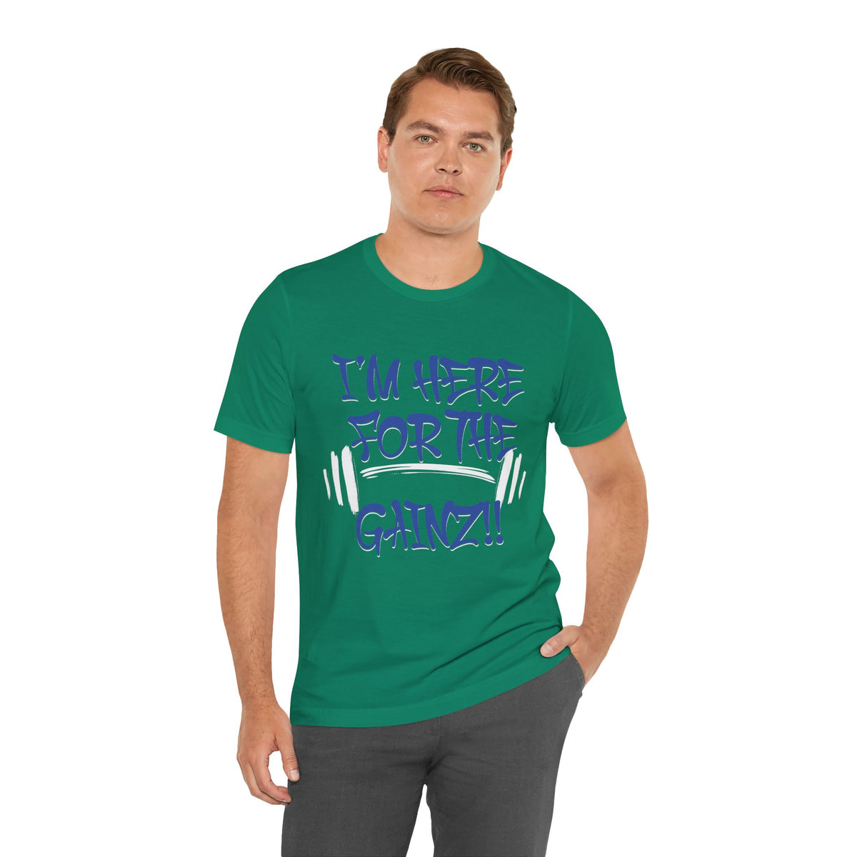 I'm Here For The Gainz! Gym Motivation T-Shirt - Funny Fitness Tee - Unisex XS-4XL
