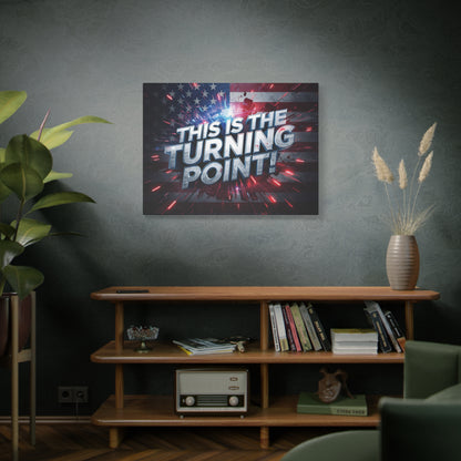 This Is The Turning Point! Canvas Wall Art - Patriotic American Flag - Red White Blue - Motivational Decor - 32 Sizes