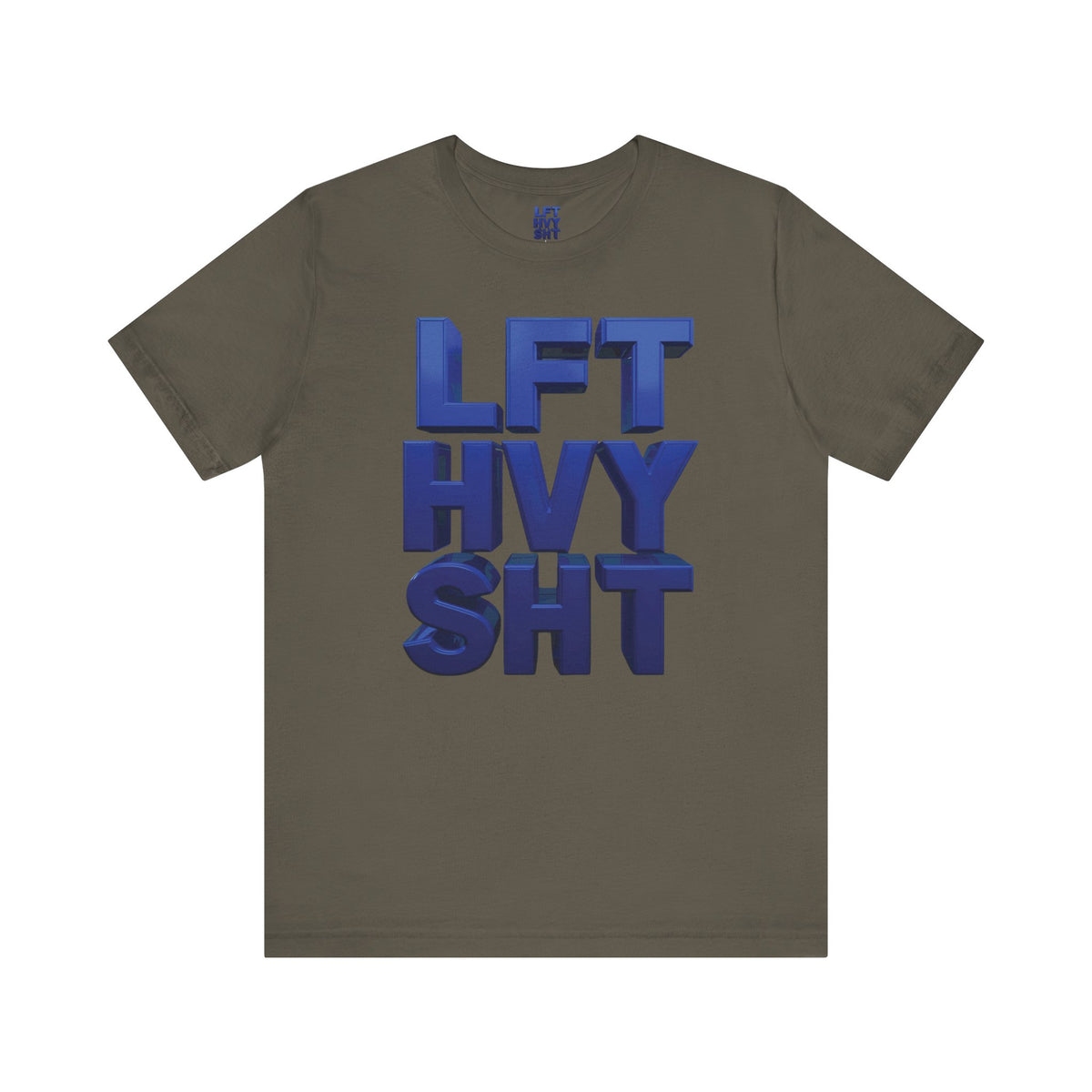 Lift Heavy Shit Gym T-Shirt - Bold 3D Weightlifting Tee - Unisex Fitness Apparel
