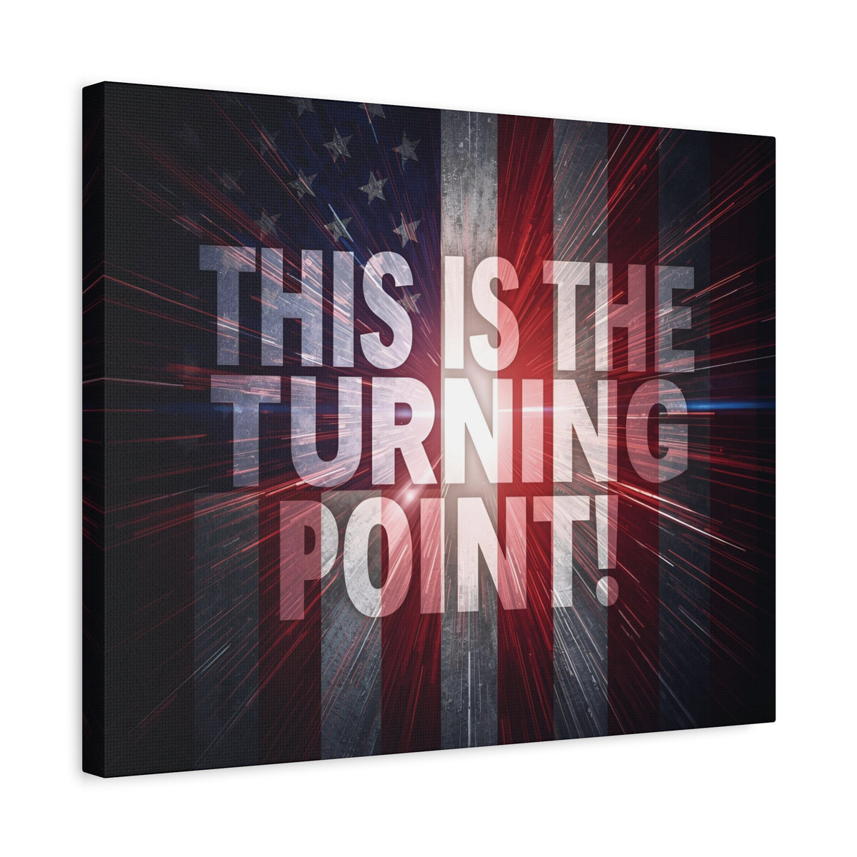 This Is The Turning Point! Canvas Wall Art - Patriotic American Flag - Red White Blue - Motivational Decor - 36 Sizes