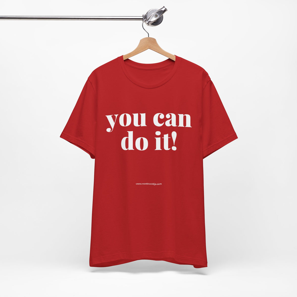You Can Do It! Motivational T-Shirt - Inspirational Fitness Tee - Unisex XS-4XL