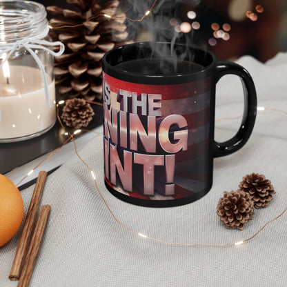 The Turning Point Black Ceramic Mug - Motivational American Flag Design