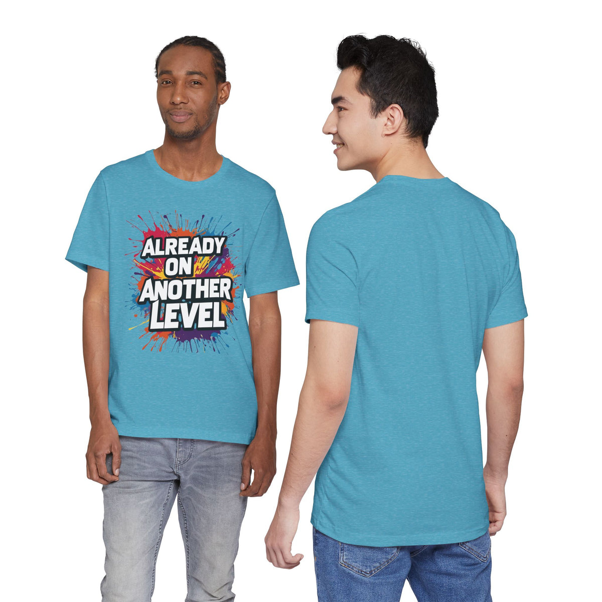 Already on Another Level - Colorful Motivational T-Shirt - Fitness Gym Tee - XS-4XL