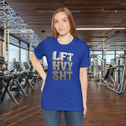 Lift Heavy Shit - LFT HVY SHT - 3D Gym T-Shirt - Bold Weightlifting Tee