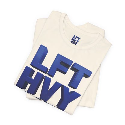 Lift Heavy Shit Gym T-Shirt - Bold 3D Weightlifting Tee - Unisex Fitness Apparel