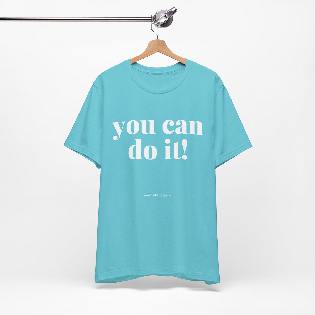 You Can Do It! Motivational T-Shirt - Inspirational Fitness Tee - Unisex XS-4XL