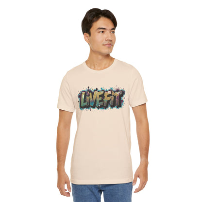 LIVE FIT Graphic Fitness Tee - Motivational Workout T-Shirt - Unisex XS-4XL