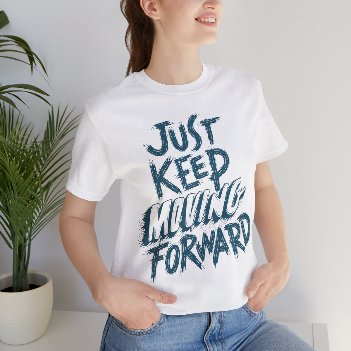 Just Keep Moving Forward - Motivational T-Shirt - Inspirational Fitness Tee - Unisex