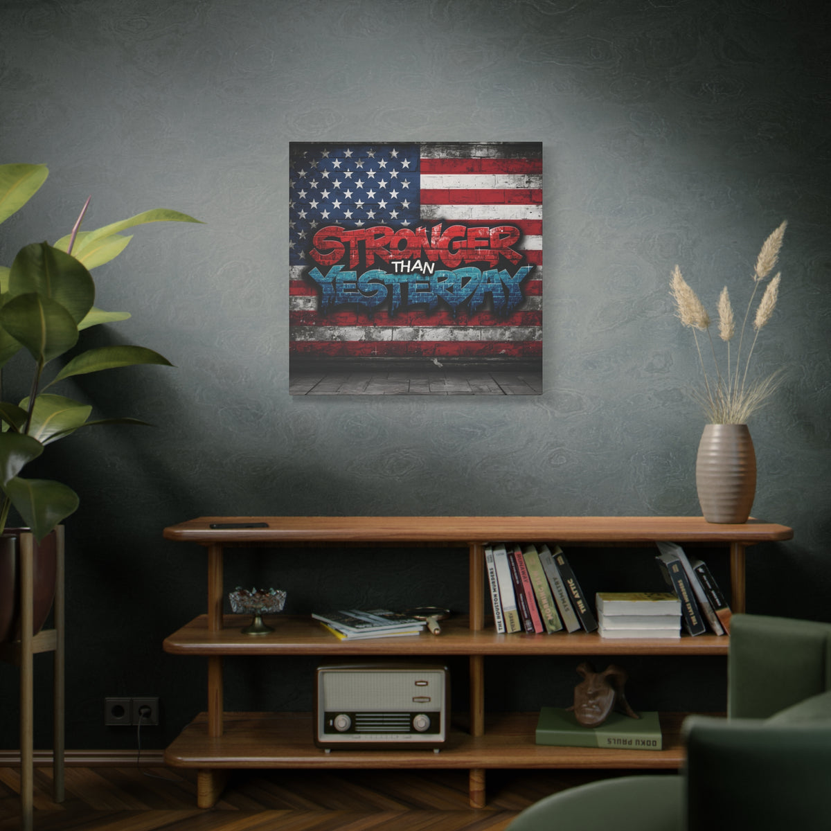 Stronger Than Yesterday Canvas Wall Art - Patriotic Fitness Motivation