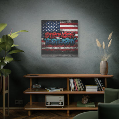 Stronger Than Yesterday Canvas Wall Art - Patriotic Fitness Motivation