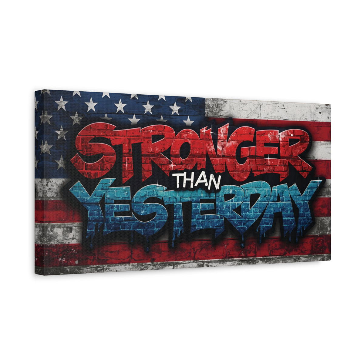 Stronger Than Yesterday Canvas Wall Art - Patriotic Fitness Motivation