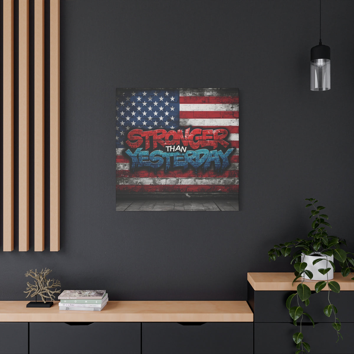 Stronger Than Yesterday Canvas Wall Art - Patriotic Fitness Motivation