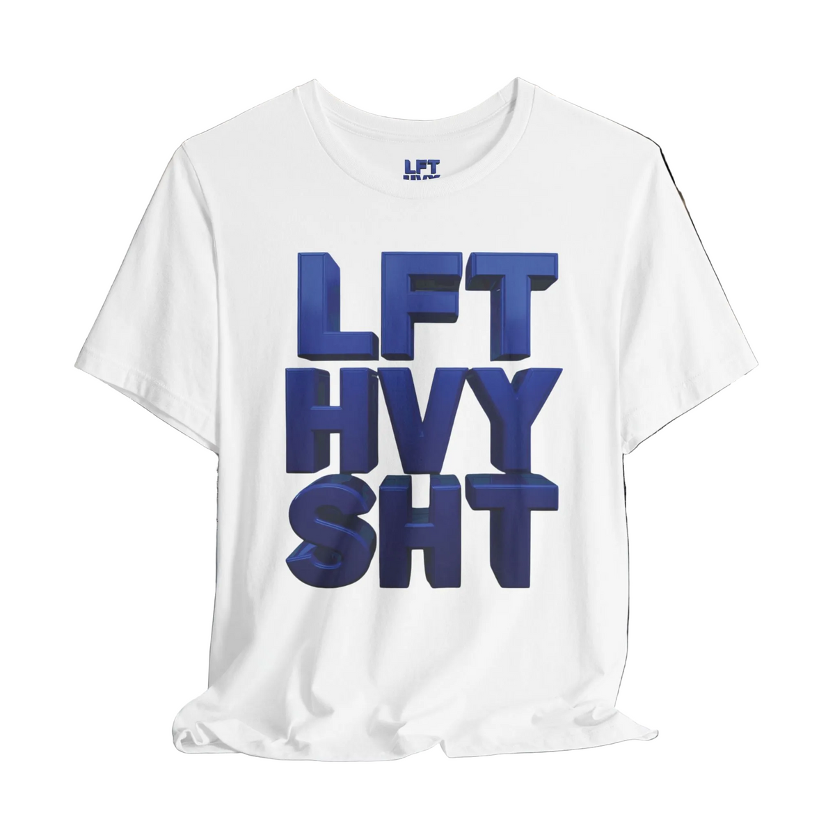 Lift Heavy Shit Gym T-Shirt - Bold 3D Weightlifting Tee - Unisex Fitness Apparel