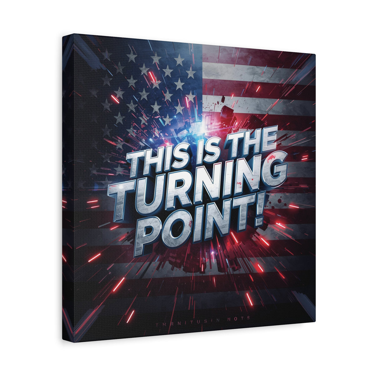 This Is The Turning Point! Canvas Wall Art - Patriotic American Flag - Red White Blue - Motivational Decor - 32 Sizes