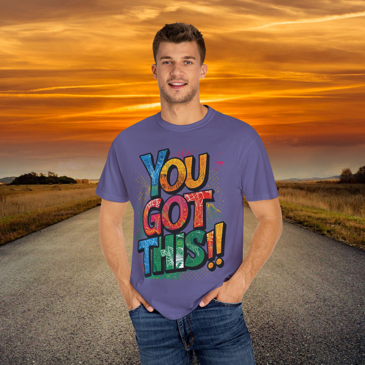 You Got This! Unisex Garment-Dyed T-Shirt - Motivational Graphic Tee - S-4XL