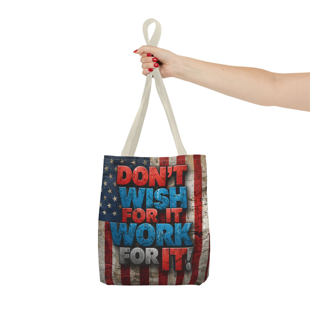 Motivational Tote Bag - Vintage American Flag Design - Don't Wish For It Work For It! - Gym - Grocery - Travel - Gifts - Everyday Carry