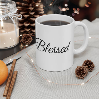 Blessed Mug - Inspirational Quote - White Ceramic - 11oz/15oz