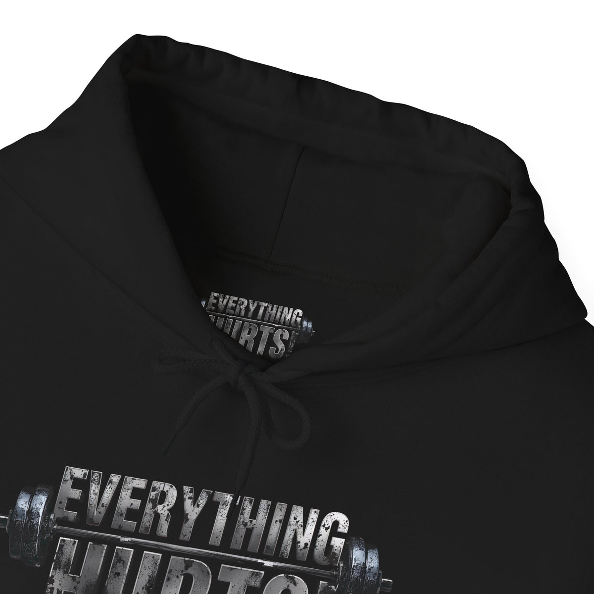Everything Hurts! Gym Life Workout Hoodie - Funny Fitness Sweatshirt - Barbell Design - S-5XL