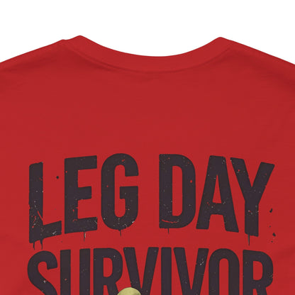 Leg Day Survivor Tee - Fitness Shirt - Workout Apparel - Gym Gift - Unisex Graphic Tee - Funny T-shirt