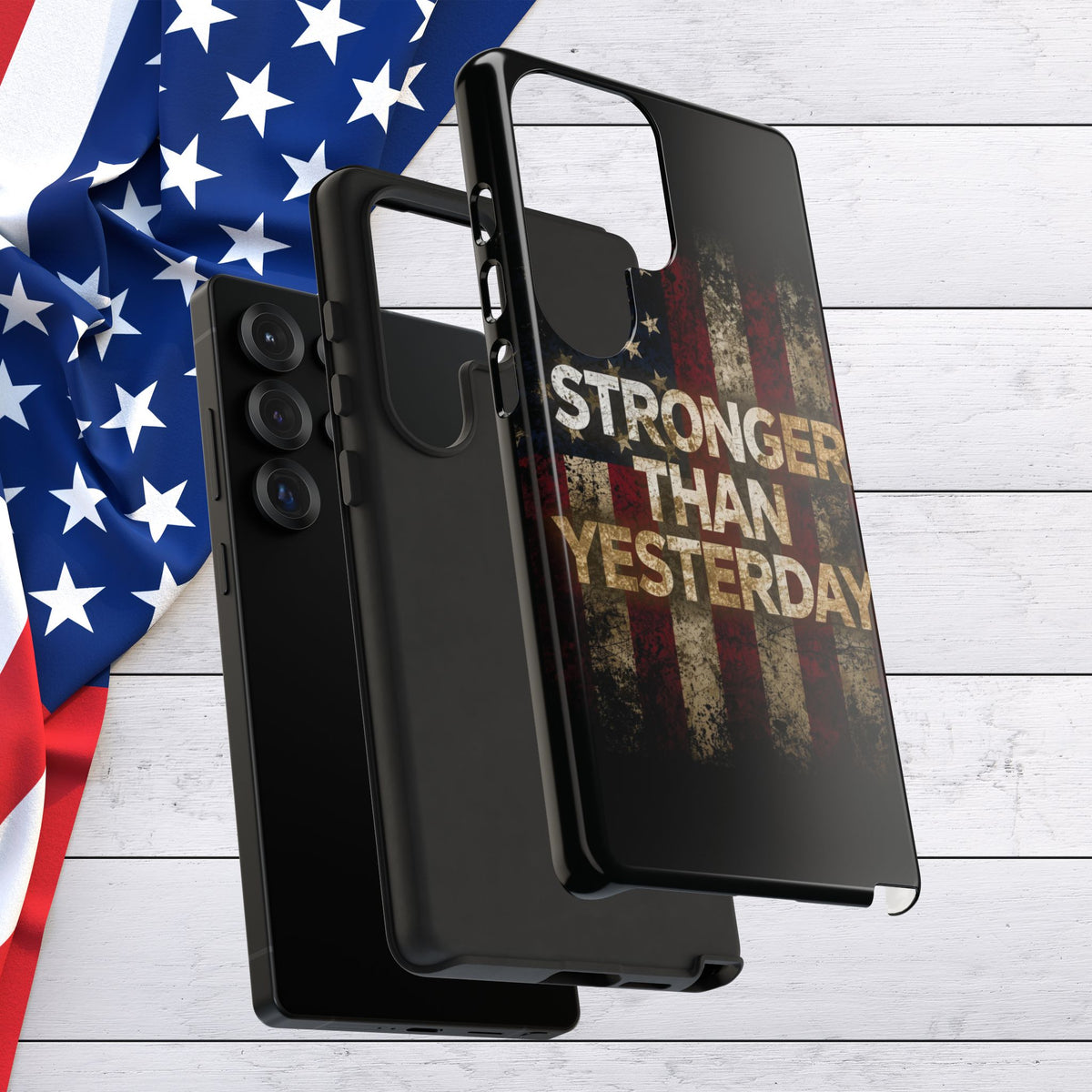 Patriotic Phone Case - Stronger Than Yesterday Design - Up Against a Vintage American Flag Background - Gift for Veterans - Motivational Quote - USA Pride - Independence Day