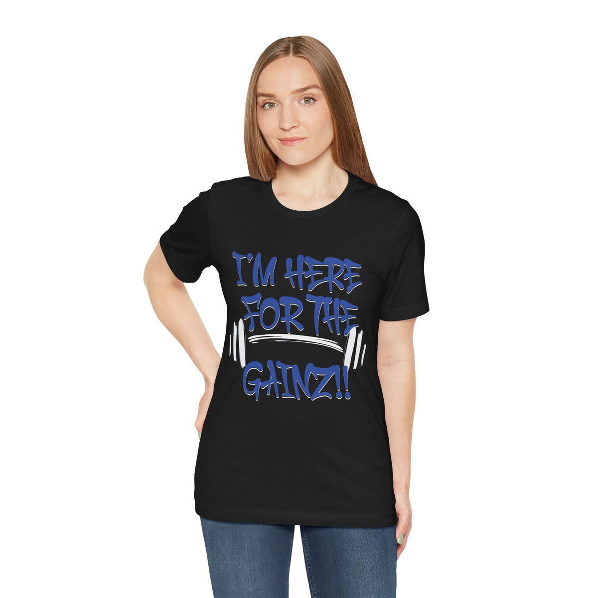 I'm Here For The Gainz! Gym Motivation T-Shirt - Funny Fitness Tee - Unisex XS-4XL