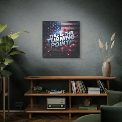 This Is The Turning Point! Canvas Wall Art - Patriotic American Flag - Red White Blue - Motivational Decor - 32 Sizes
