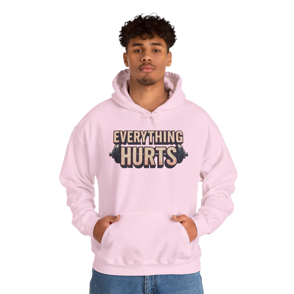 Everything Hurts! Gym Workout Hoodie - Funny Fitness Sweatshirt - Unisex Pullover - S-5XL