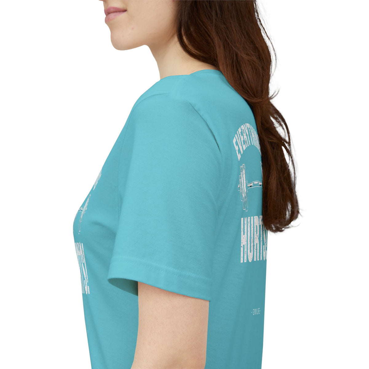 Everything Hurts Gym Life T-Shirt - Funny Workout Tee - Fitness Humor Shirt