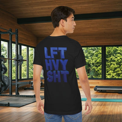 Lift Heavy Shit Gym T-Shirt - Bold 3D Weightlifting Tee - Unisex Fitness Apparel