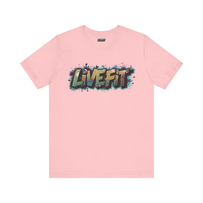 LIVE FIT Graphic Fitness Tee - Motivational Workout T-Shirt - Unisex XS-4XL
