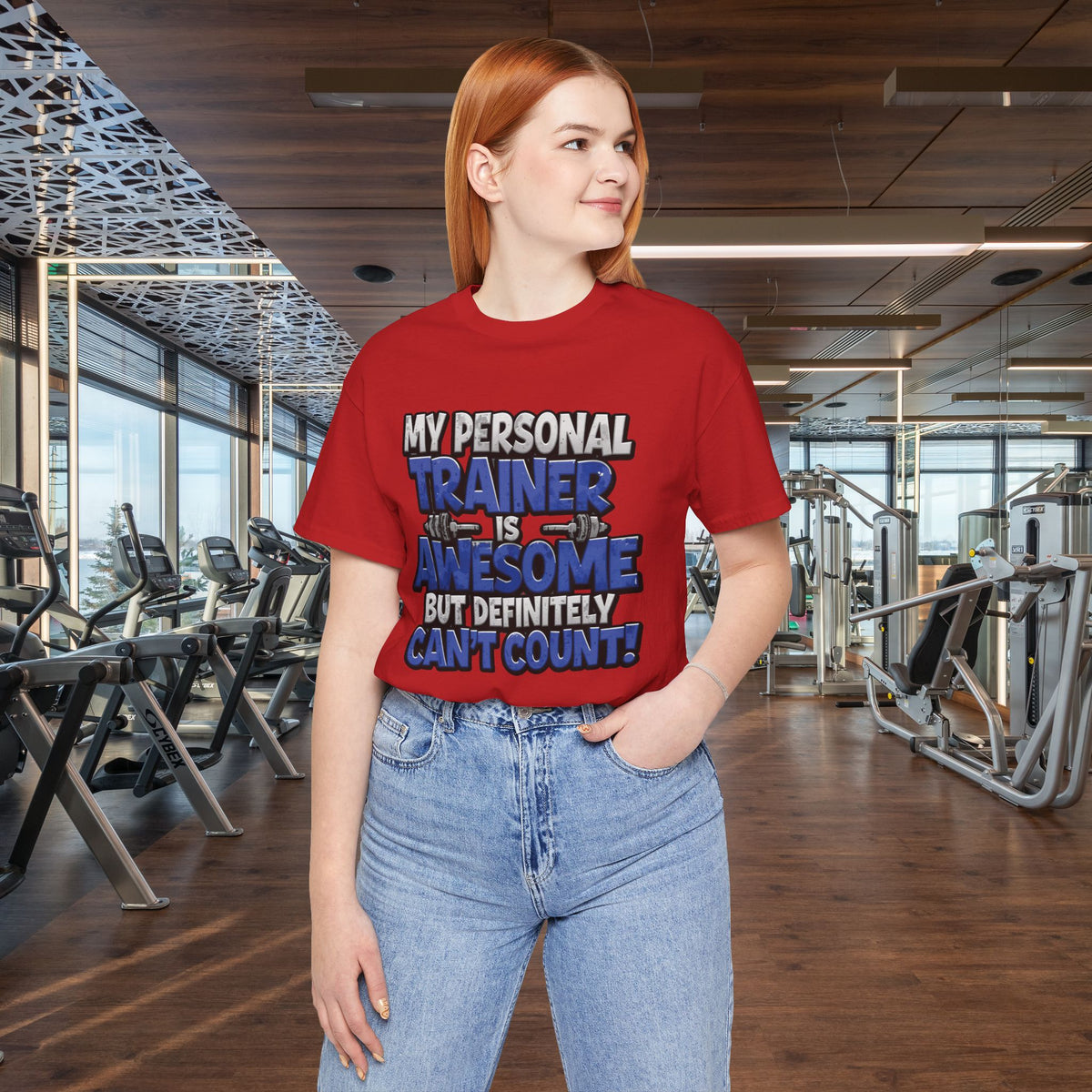 My Personal Trainer Can't Count - Funny Gym T-Shirt - Workout Humor Tee - XS-4XL