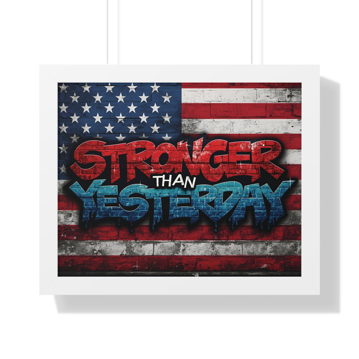 Patriotic Stronger Than Yesterday - Red White Blue - Wall Art Print, Framed Horizontal Poster, Inspirational Home Decor, Gift for Veterans, Americana Decor, Motivational Art