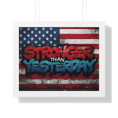 Patriotic Stronger Than Yesterday - Red White Blue - Wall Art Print, Framed Horizontal Poster, Inspirational Home Decor, Gift for Veterans, Americana Decor, Motivational Art