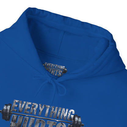 Everything Hurts! Gym Life Workout Hoodie - Funny Fitness Sweatshirt - Barbell Design - S-5XL