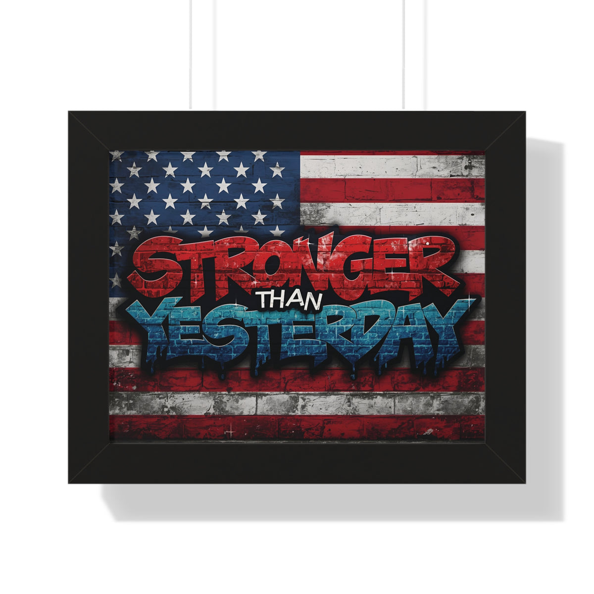 Patriotic Stronger Than Yesterday - Red White Blue - Wall Art Print, Framed Horizontal Poster, Inspirational Home Decor, Gift for Veterans, Americana Decor, Motivational Art
