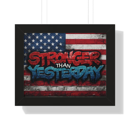 Patriotic Stronger Than Yesterday - Red White Blue - Wall Art Print, Framed Horizontal Poster, Inspirational Home Decor, Gift for Veterans, Americana Decor, Motivational Art